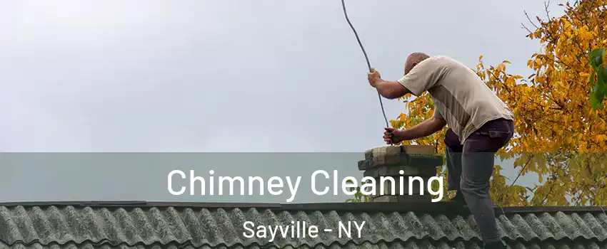 Chimney Cleaning Sayville - NY