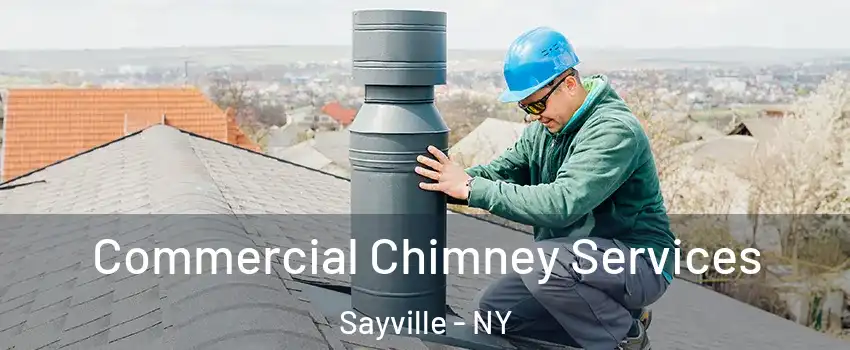 Commercial Chimney Services Sayville - NY
