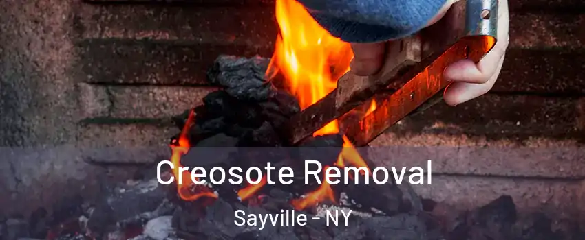 Creosote Removal Sayville - NY