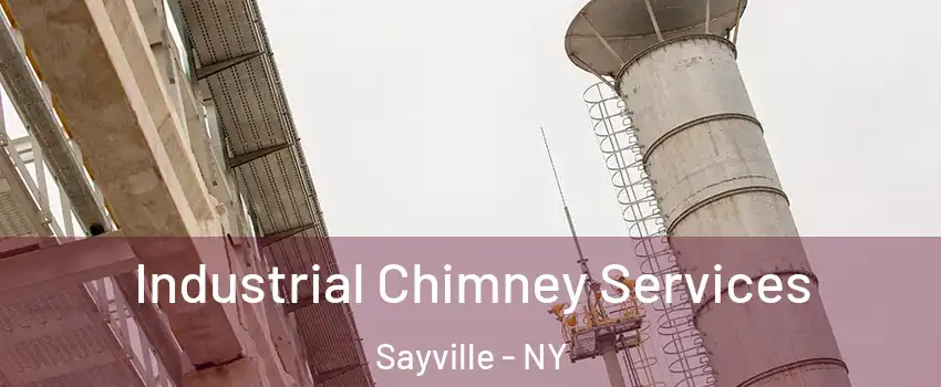 Industrial Chimney Services Sayville - NY