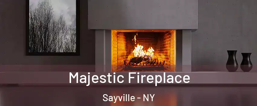  Majestic Fireplace Sayville - NY