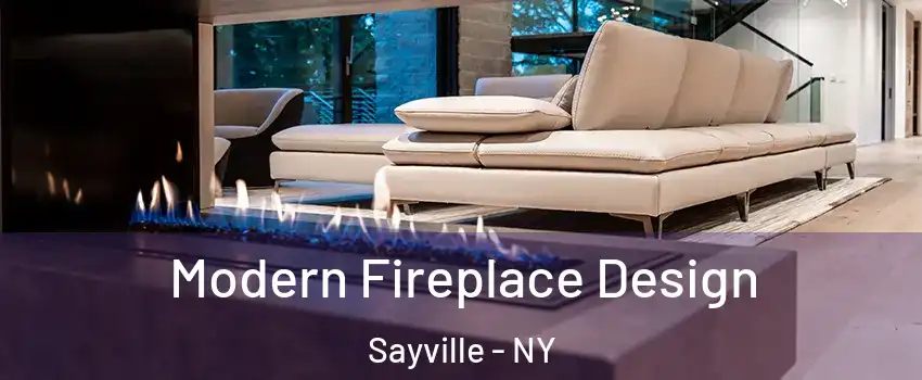 Modern Fireplace Design Sayville - NY